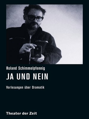 cover image of Roland Schimmelpfennig--Ja und Nein